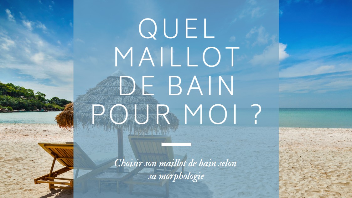 Choisir son maillot de bain